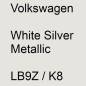 Preview: Volkswagen, White Silver Metallic, LB9Z / K8.